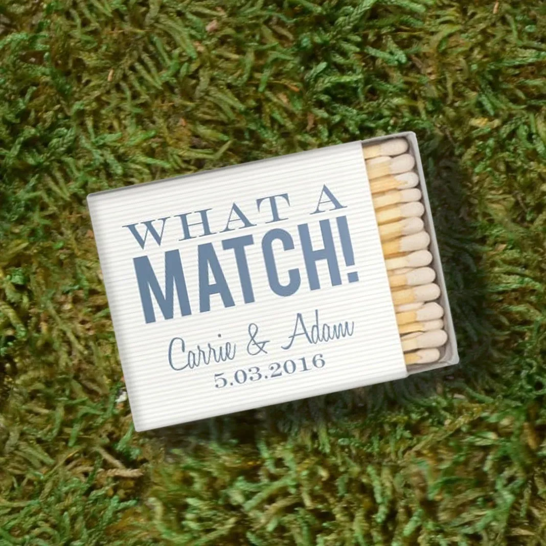 Custom "What A Match" Matches